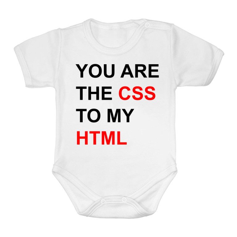 You are the CCS to my HTML