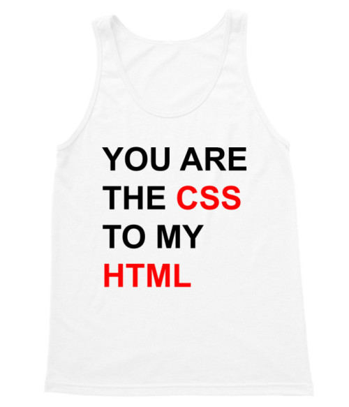 You are the CCS to my HTML Programozó Trikó - Programozó