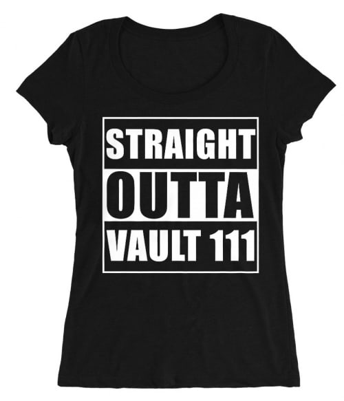Straight outta vault 111 Póló - Ha Fallout rajongó ezeket a pólókat tuti imádni fogod!