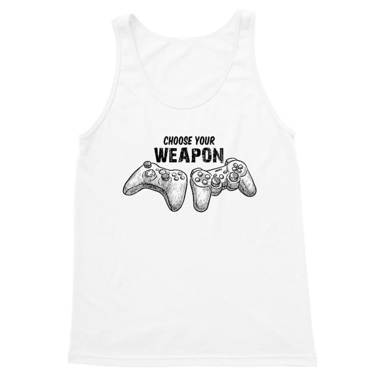 Choose your weapon