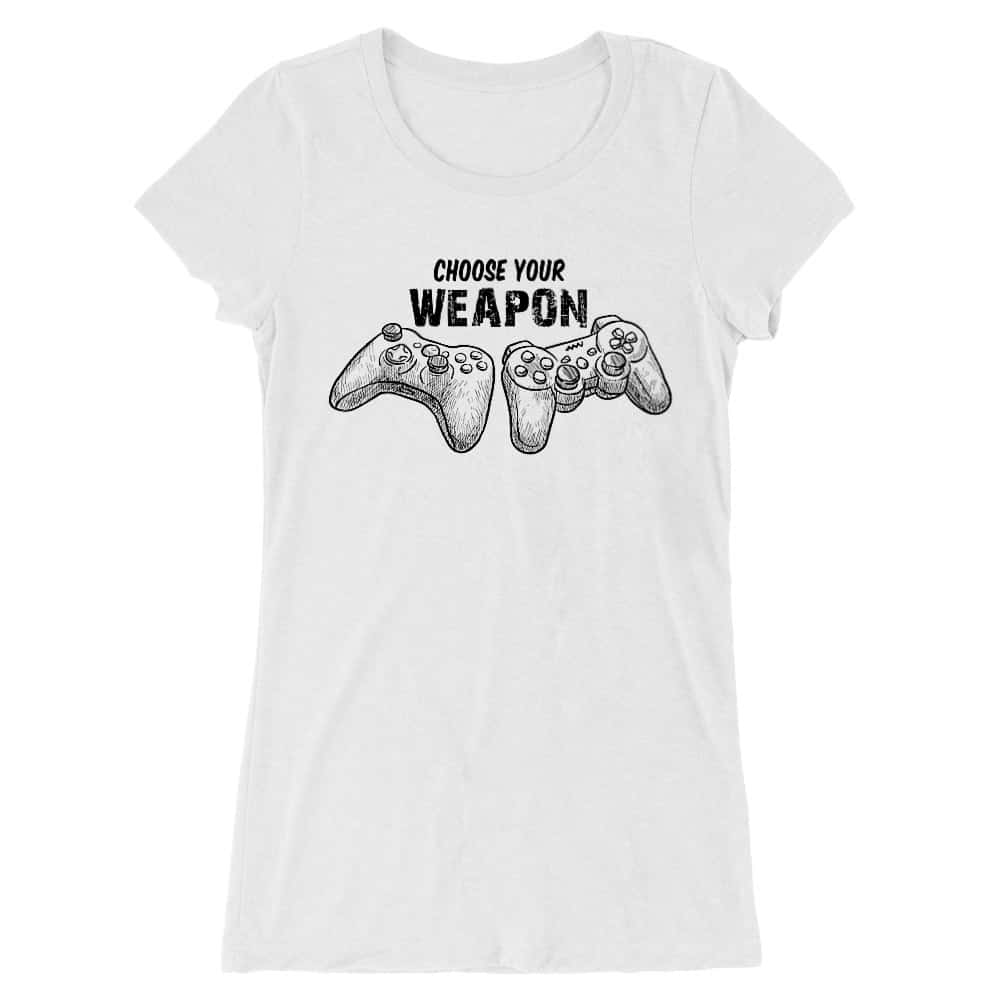Choose your weapon Női Hosszított Póló