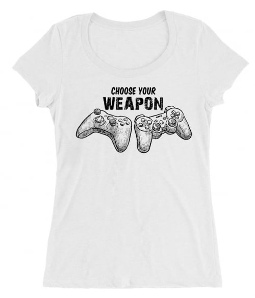 Choose your weapon Póló - Ha Gamer rajongó ezeket a pólókat tuti imádni fogod!