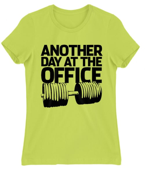 Another day at the Office Póló - Ha Workout rajongó ezeket a pólókat tuti imádni fogod!
