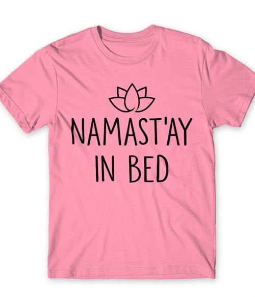 Namast'ay in bed Jóga Póló - Szabadidő