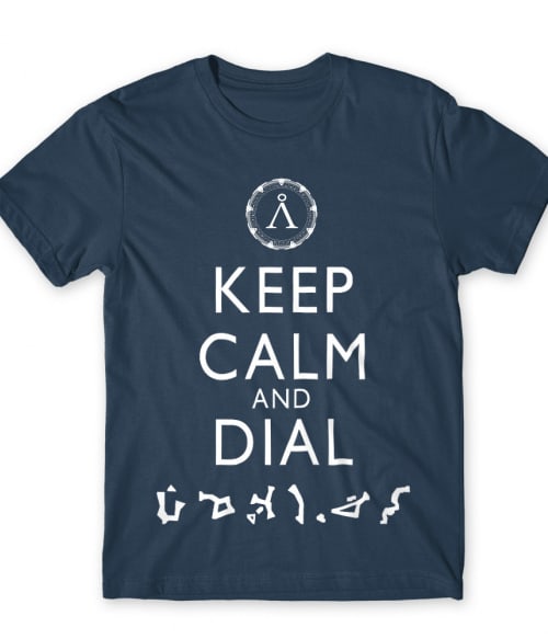Keep calm and dial Póló - Ha Stargate rajongó ezeket a pólókat tuti imádni fogod!