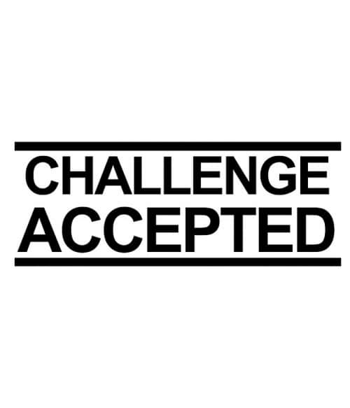 Kihívás elfogadva Vígjátéksorozat Pólók, Pulóverek, Bögrék - Vígjátéksorozat