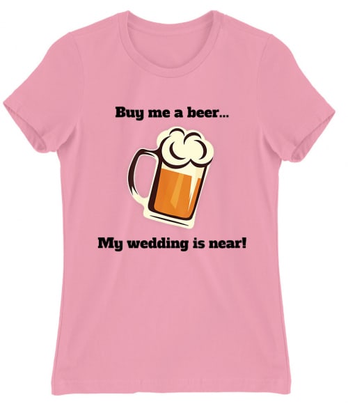 Buy me a bear Póló - Ha Bachelor Party rajongó ezeket a pólókat tuti imádni fogod!