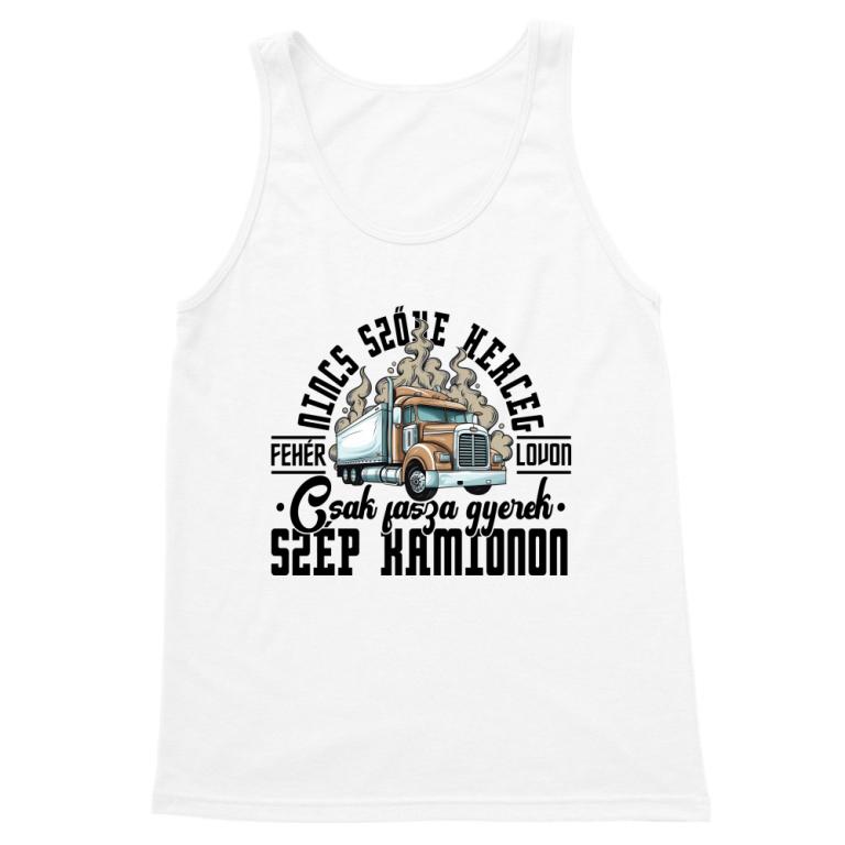 Nincs szőke herceg - kamionos - Férfi Trikó