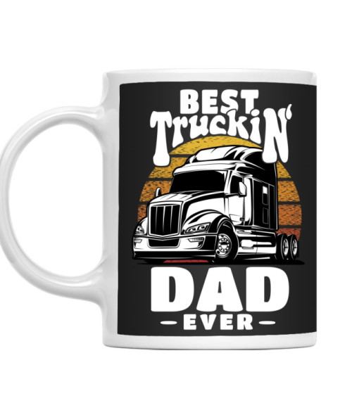 Best truckin' dad ever Kamionos Bögre - Sofőr