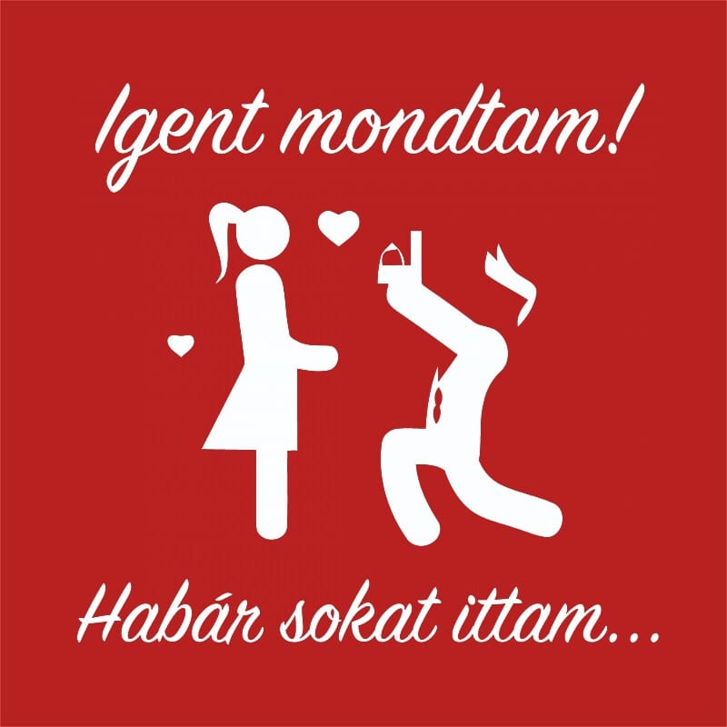 Igent mondtam!