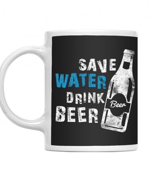 Save Water Drink Beer Események Bögre - Fesztivál