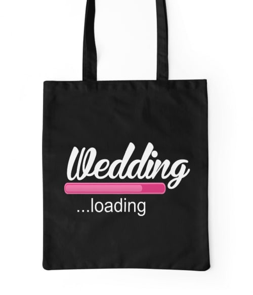 Wedding Loading Póló - Ha Bachelorette Party rajongó ezeket a pólókat tuti imádni fogod!