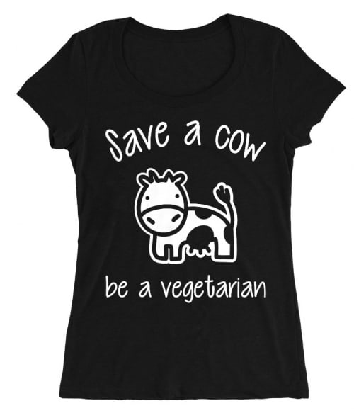 Save a cow Póló - Ha Vegetarian rajongó ezeket a pólókat tuti imádni fogod!