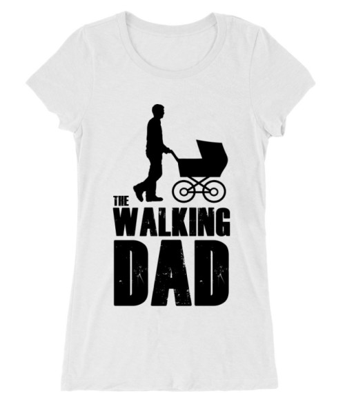 The walking dad Póló - Ha Family rajongó ezeket a pólókat tuti imádni fogod!
