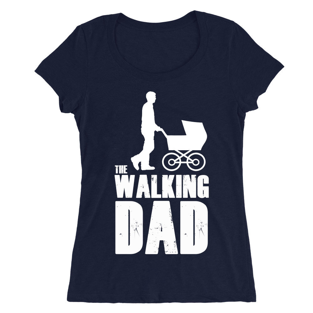 The walking dad Női O-nyakú Póló