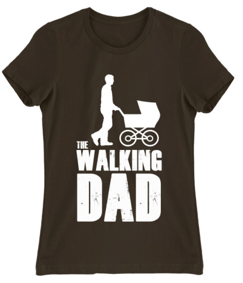 The walking dad Póló - Ha Family rajongó ezeket a pólókat tuti imádni fogod!