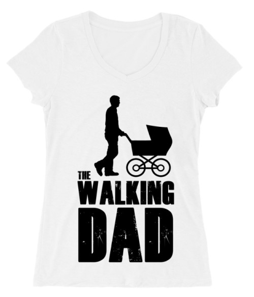 The walking dad Póló - Ha Family rajongó ezeket a pólókat tuti imádni fogod!