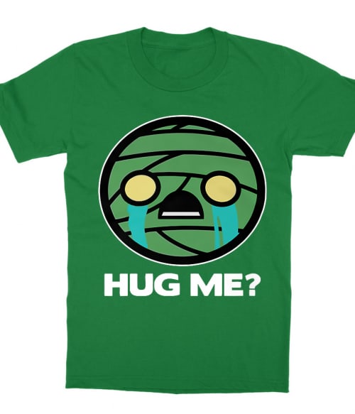 Hug me Póló - Ha The Mummy rajongó ezeket a pólókat tuti imádni fogod!