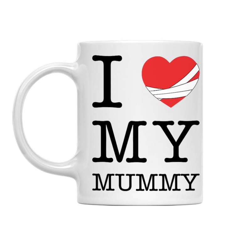 I Love my Mummy