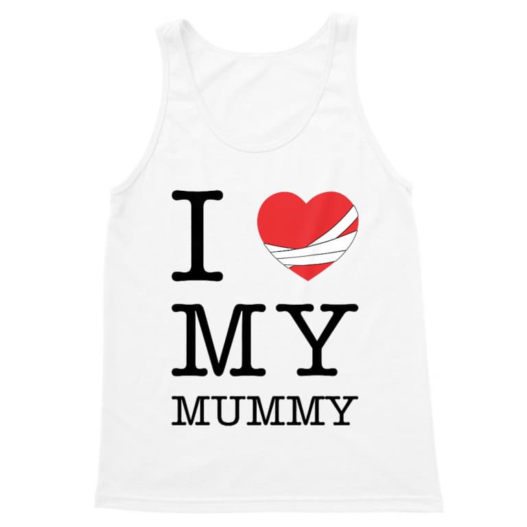 I Love my Mummy