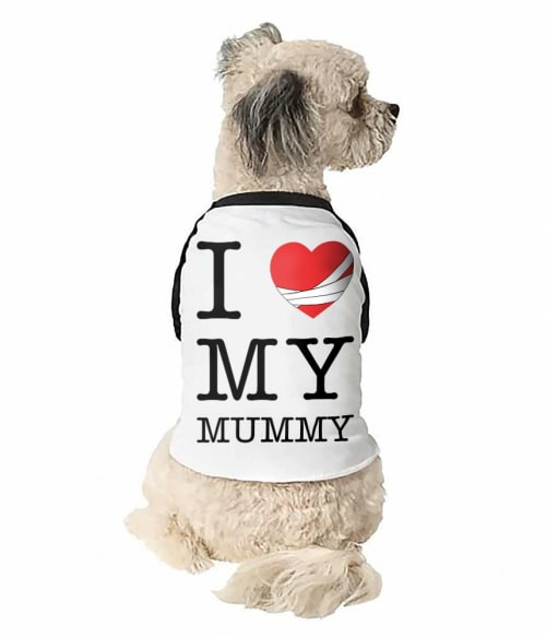 I Love my Mummy Póló - Ha The Mummy rajongó ezeket a pólókat tuti imádni fogod!