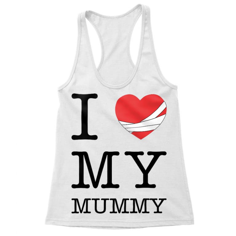 I Love my Mummy