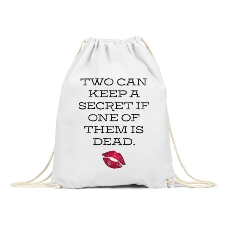 Two Can Keep A Secret If One Of Them Is Dead