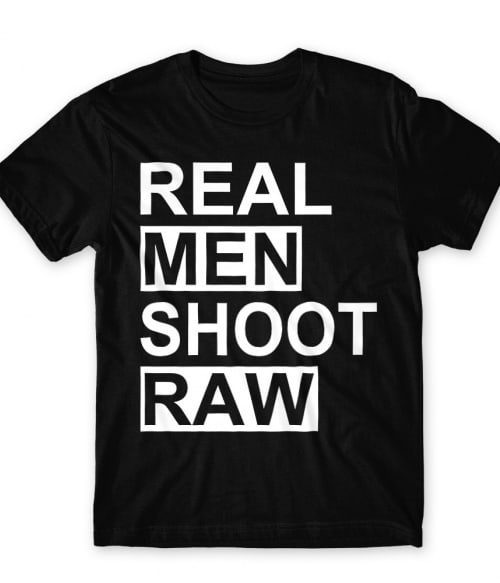 Real man shoot raw Fotós Póló - Szolgátatás