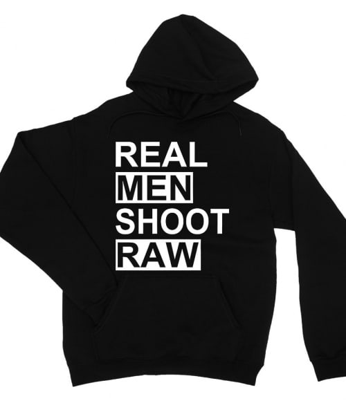 Real man shoot raw Fotós Pulóver - Szolgátatás