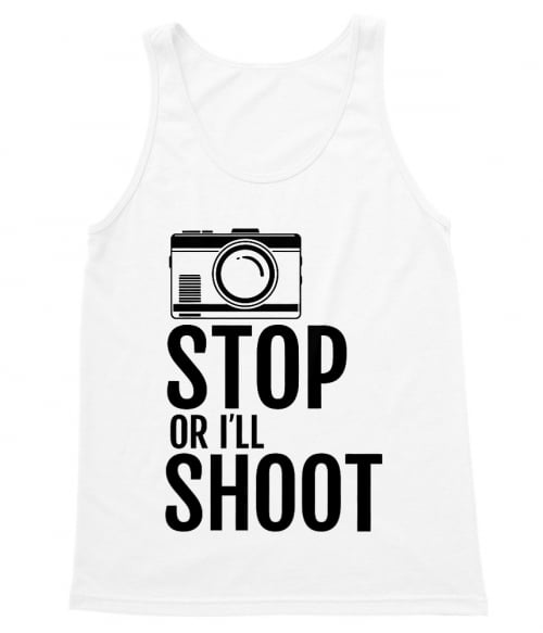 Stop or I'll shoot Fotós Trikó - Szolgátatás