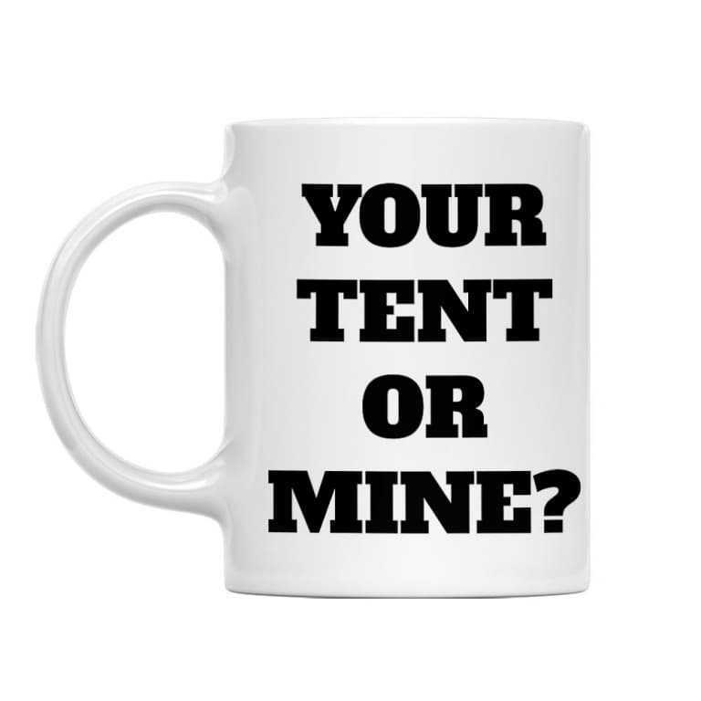Your tent or mine?
