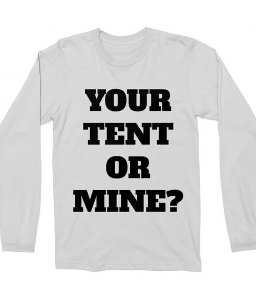 Your tent or mine? Póló - Ha Summer rajongó ezeket a pólókat tuti imádni fogod!