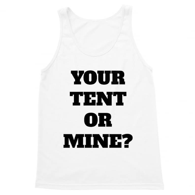 Your tent or mine?