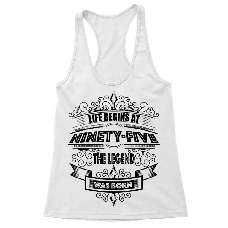 Life begins at ninety-five