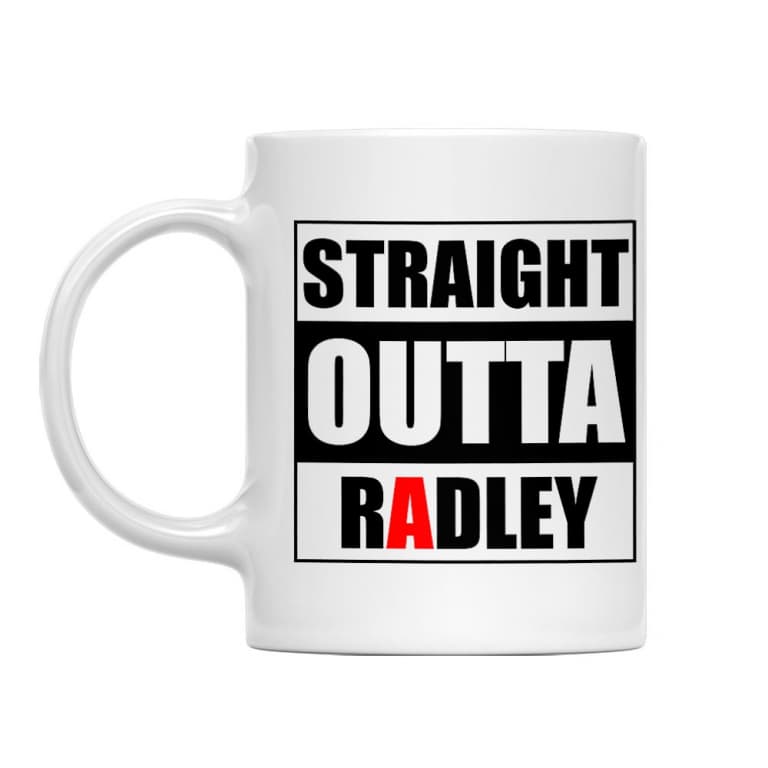 Straight Outta Radley