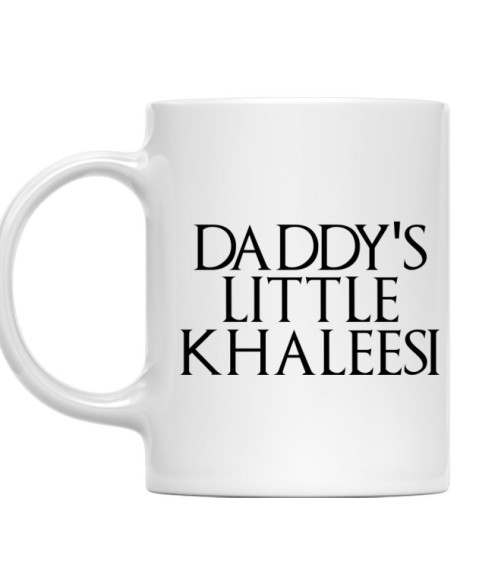 Daddy's little khaleesi Fantasy Sorozat Bögre - Trónok harca