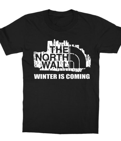 The north wall Póló - Ha Game of Thrones rajongó ezeket a pólókat tuti imádni fogod!