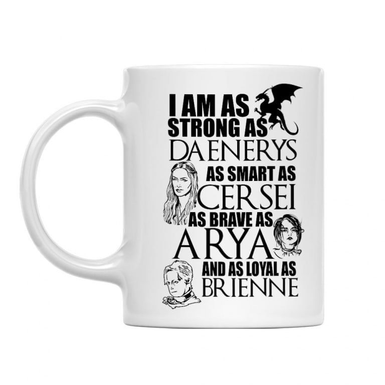 I am as strong as Daenerys - Bögre