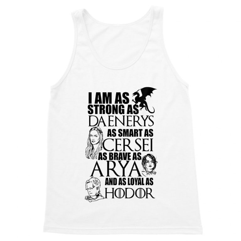 I am as strong as Daenerys - Férfi Trikó
