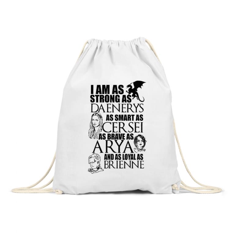 I am as strong as Daenerys - Tornazsák