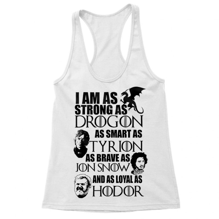 I am as strong as Drogon - Női Trikó