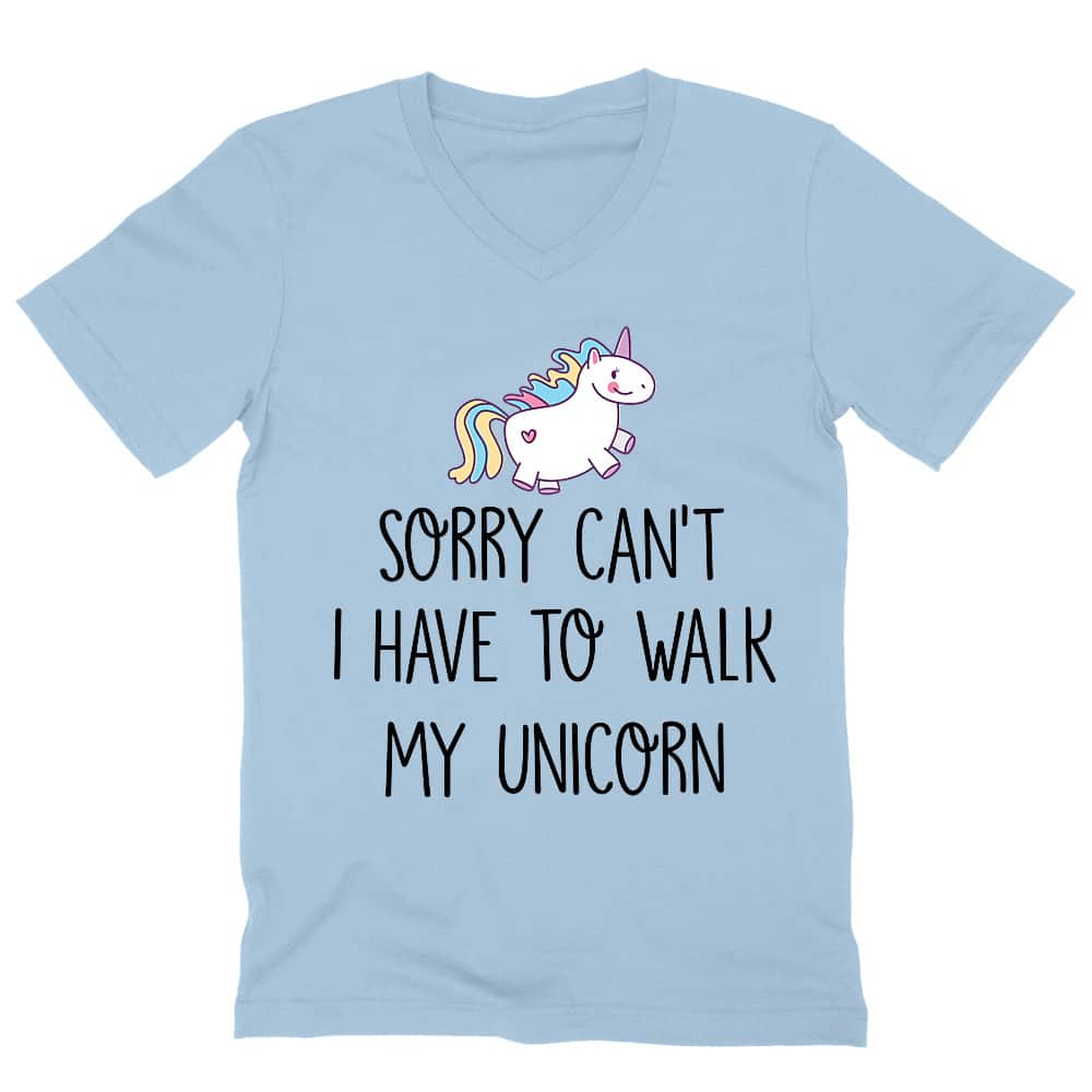 I have to walk my unicorn Férfi V-nyakú Póló