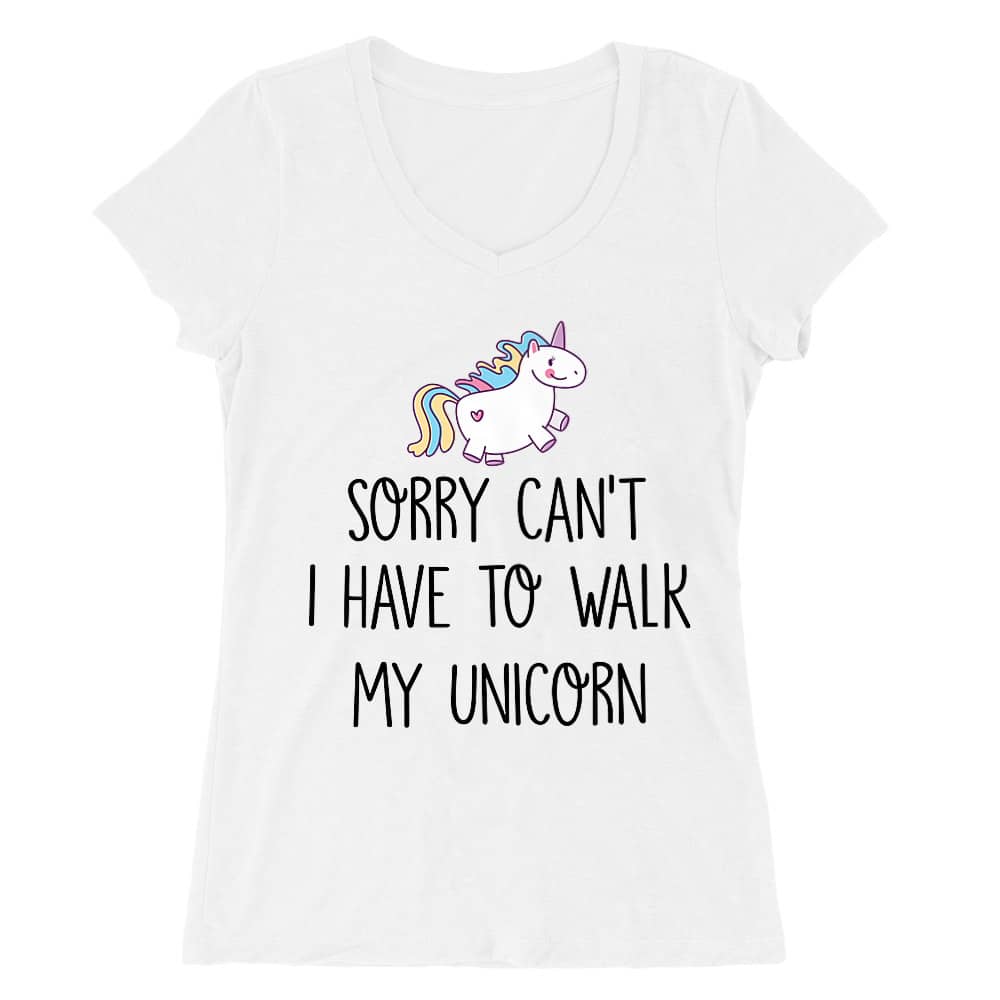 I have to walk my unicorn Női V-nyakú Póló