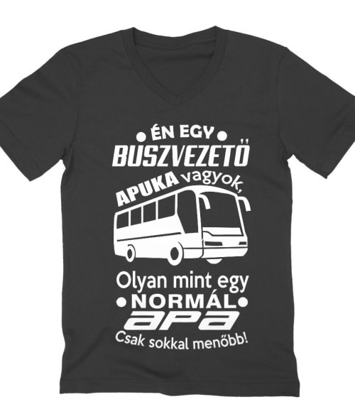 Buszvezető apa Póló - Ha Chauffeur rajongó ezeket a pólókat tuti imádni fogod!