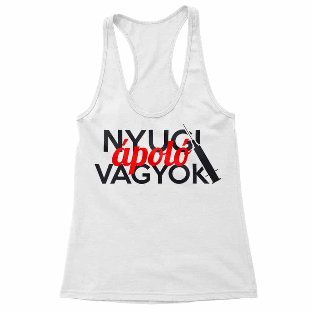 Nyugi ápoló vagyok Női Trikó