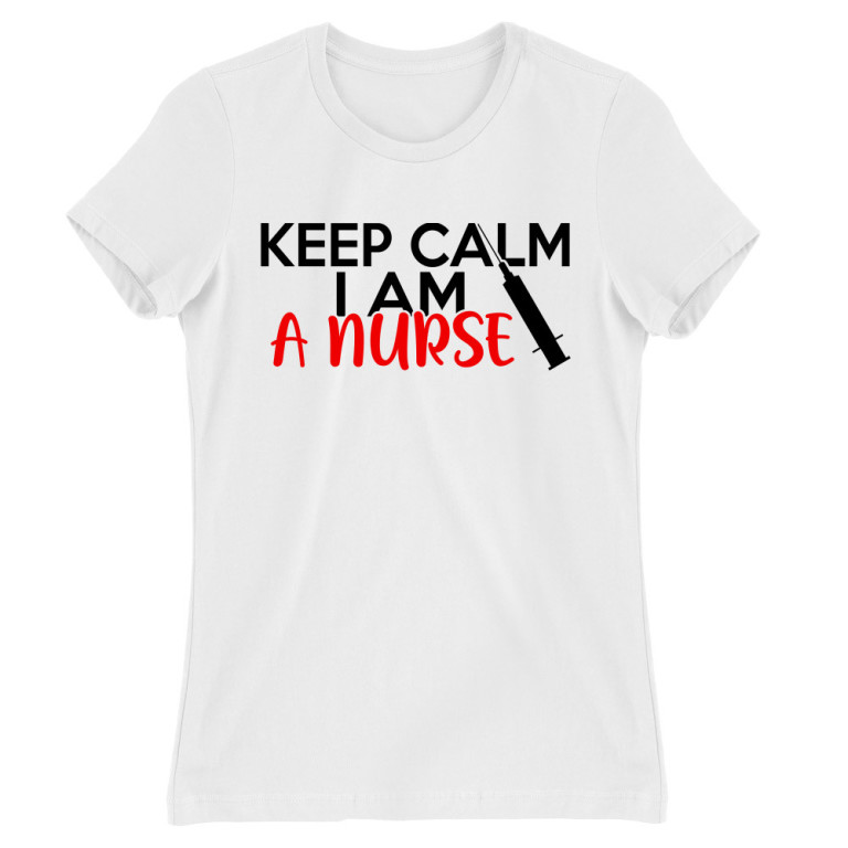 Keep calm, I'm a nurse