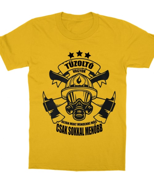 Tűzoltó vagyok Póló - Ha Firefighter rajongó ezeket a pólókat tuti imádni fogod!