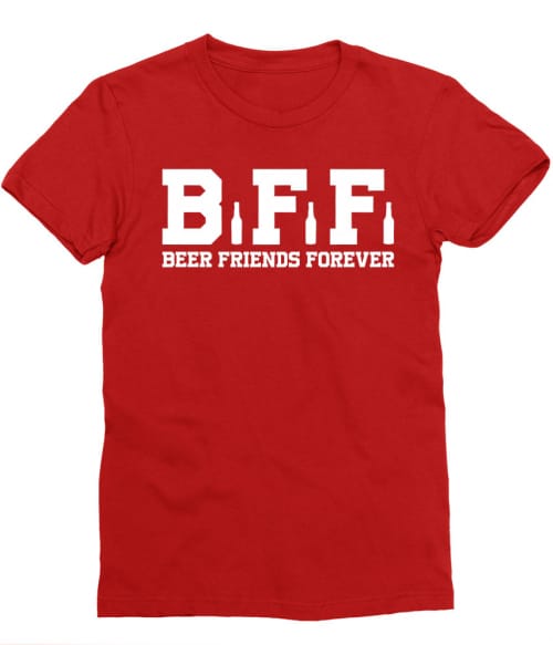 Beer Friends Forever Póló - Ha Friendship rajongó ezeket a pólókat tuti imádni fogod!