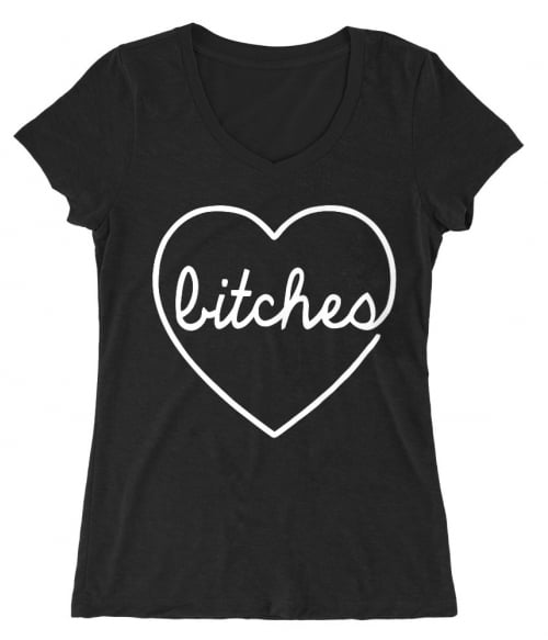 Bitches heart Póló - Ha Friendship rajongó ezeket a pólókat tuti imádni fogod!