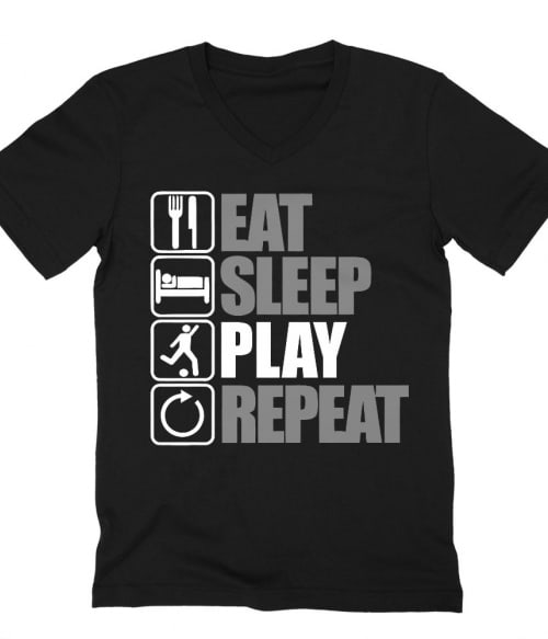 Eat Sleep Play Póló - Ha Football rajongó ezeket a pólókat tuti imádni fogod!